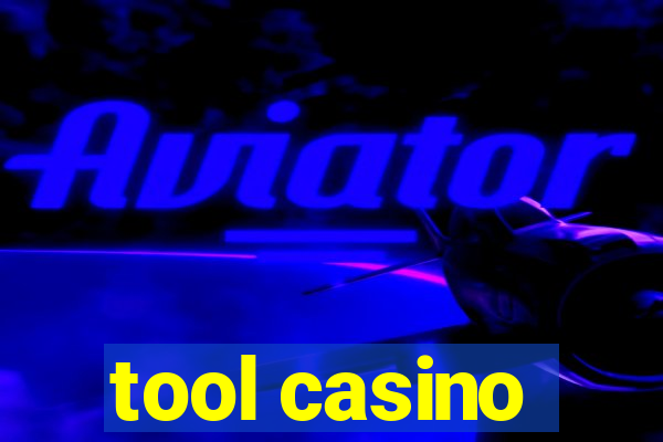 tool casino