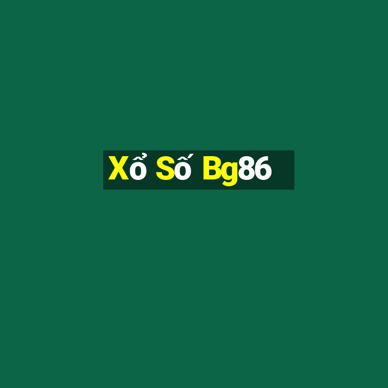 Xổ Số Bg86