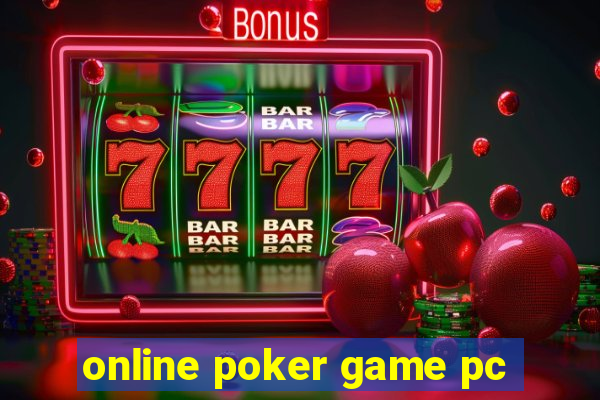 online poker game pc