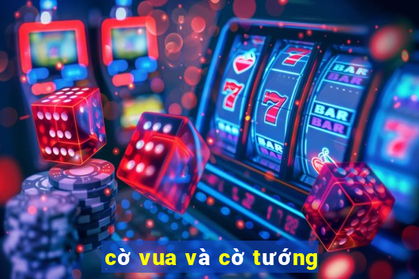 cờ vua và cờ tướng