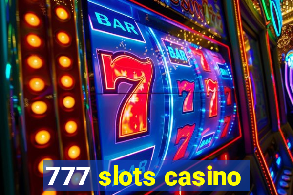 777 slots casino