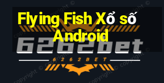 Flying Fish Xổ số Android