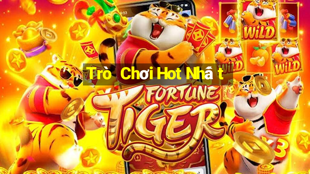 Trò Chơi Hot Nhất