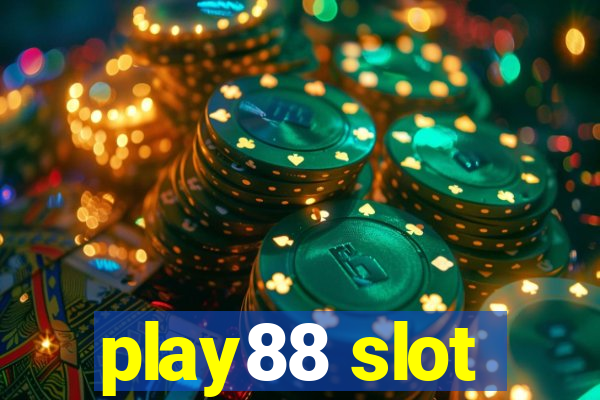 play88 slot