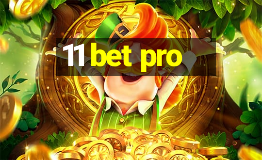 11 bet pro