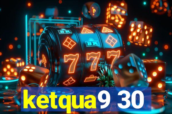 ketqua9 30