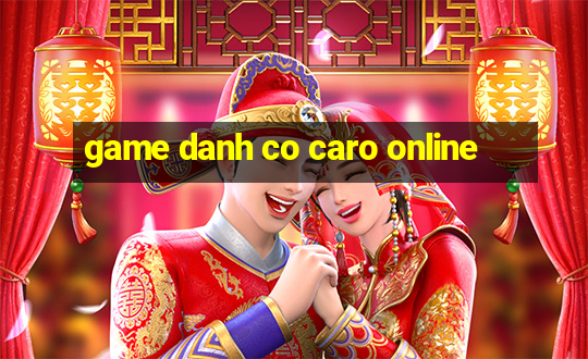 game danh co caro online