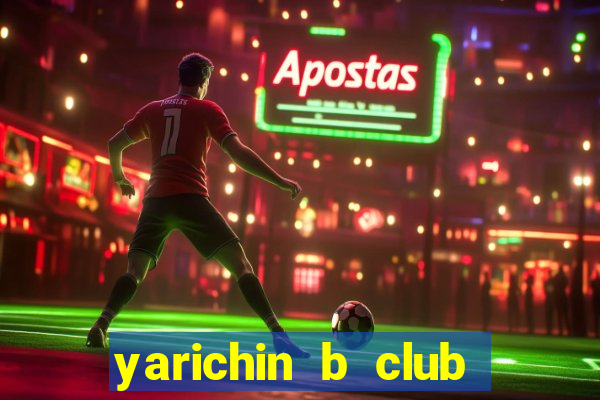 yarichin b club chap 2