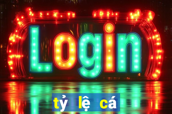 tỷ lệ cá cược online