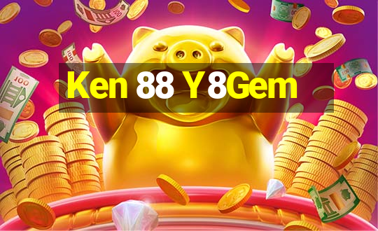 Ken 88 Y8Gem