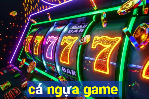 cá ngựa game