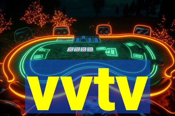 vvtv