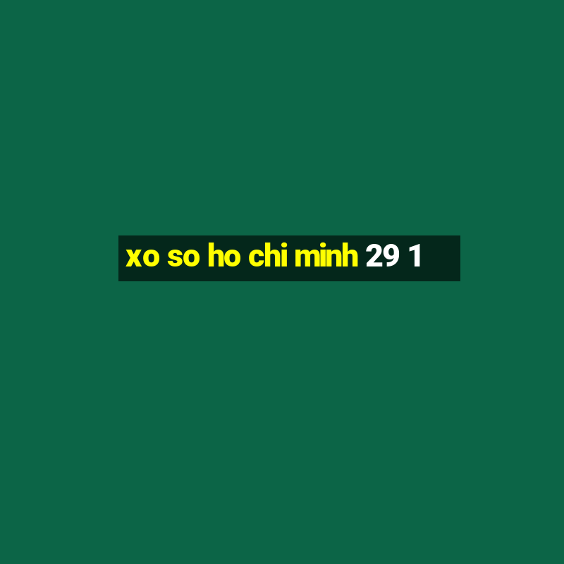 xo so ho chi minh 29 1