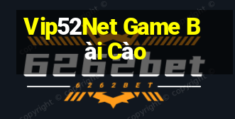 Vip52Net Game Bài Cào