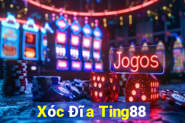 Xóc Đĩa Ting88