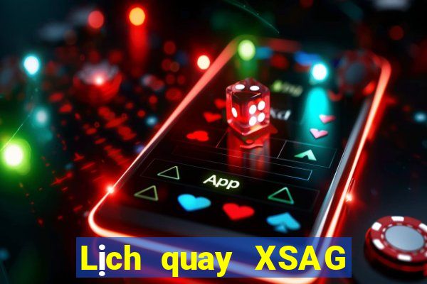 Lịch quay XSAG thứ Ba