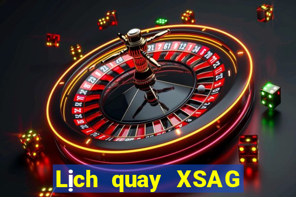 Lịch quay XSAG thứ Ba