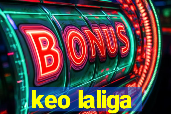 keo laliga