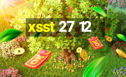 xsst 27 12