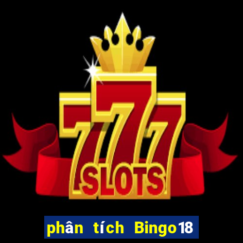 phân tích Bingo18 ngày 19