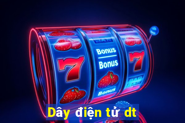 Dây điện tử dt