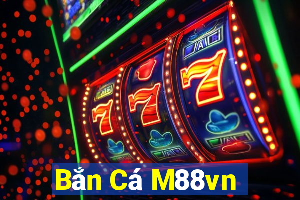 Bắn Cá M88vn