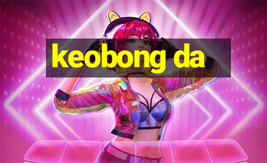 keobong da