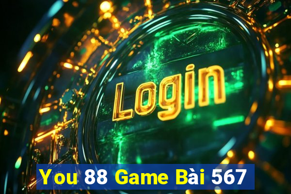 You 88 Game Bài 567