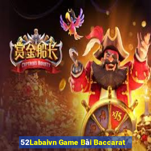 52Labaivn Game Bài Baccarat