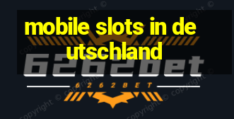 mobile slots in deutschland