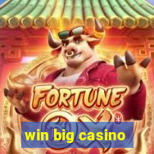 win big casino