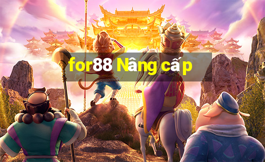 for88 Nâng cấp