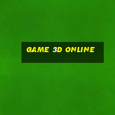 game 3d online