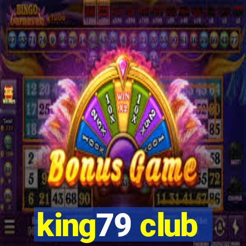 king79 club