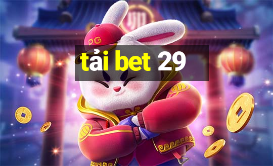 tải bet 29