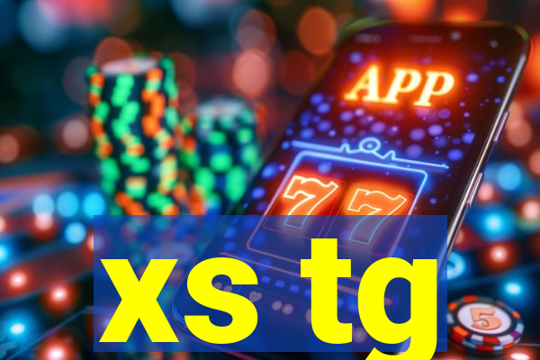 xs tg