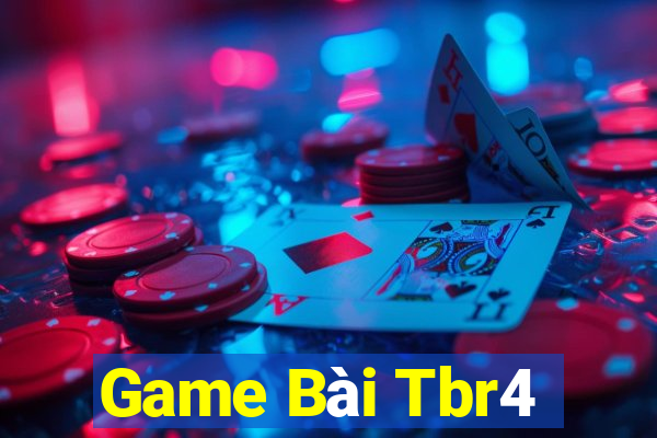 Game Bài Tbr4