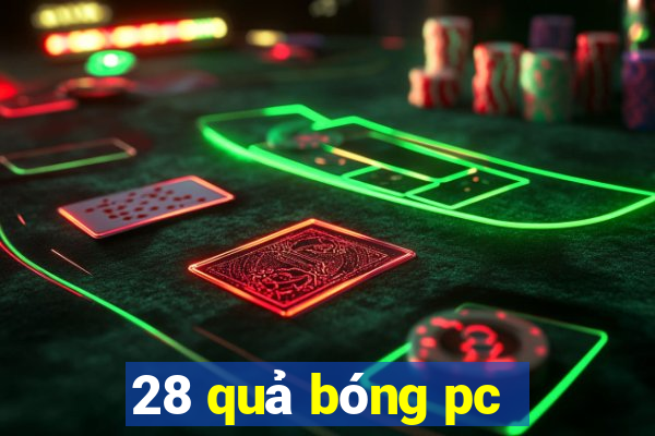 28 quả bóng pc