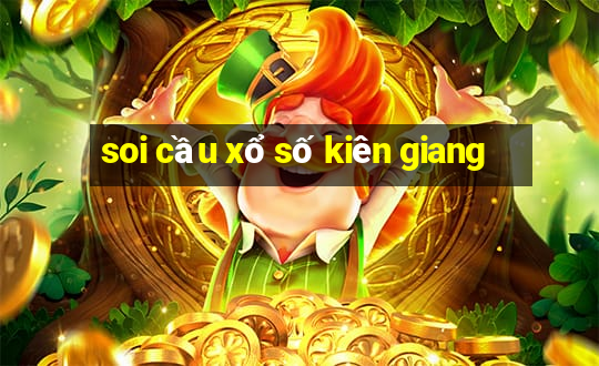 soi cầu xổ số kiên giang