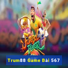 Trum88 Game Bài 567