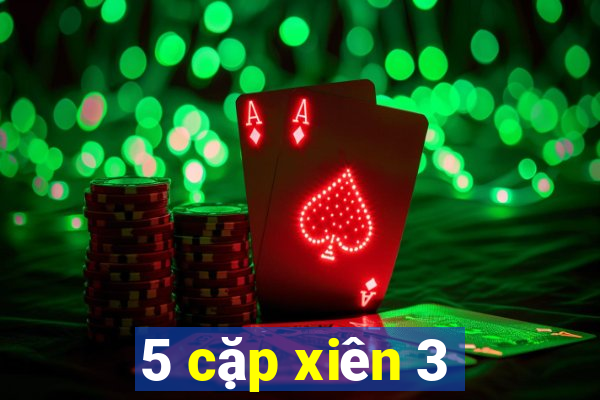 5 cặp xiên 3