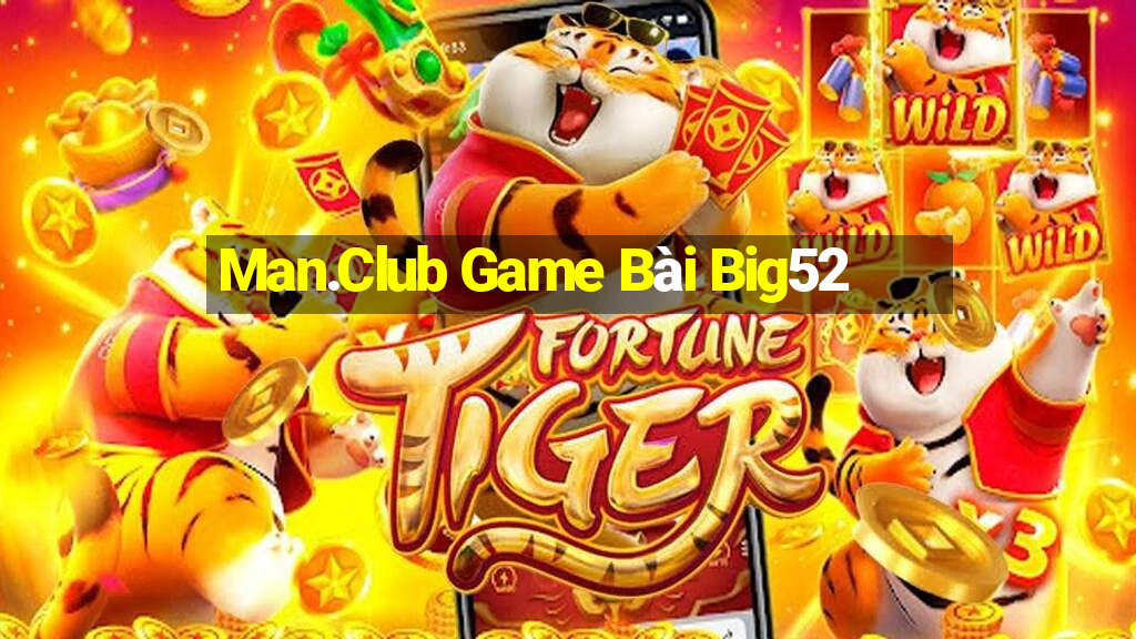 Man.Club Game Bài Big52