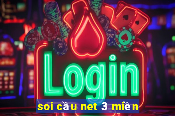 soi cầu net 3 miền