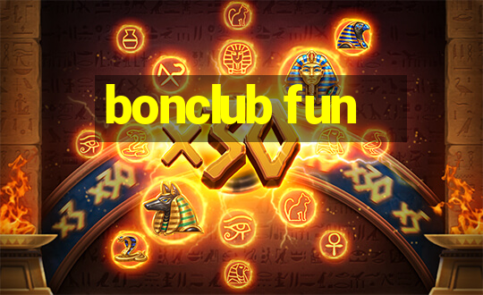 bonclub fun