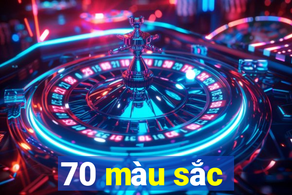 70 màu sắc