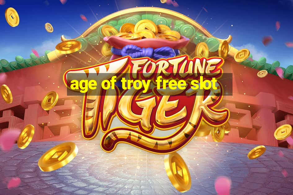 age of troy free slot