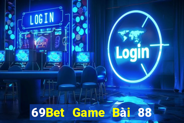 69Bet Game Bài 88 Club Đổi Thưởng