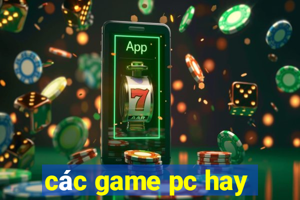 các game pc hay