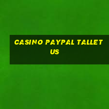 casino paypal talletus