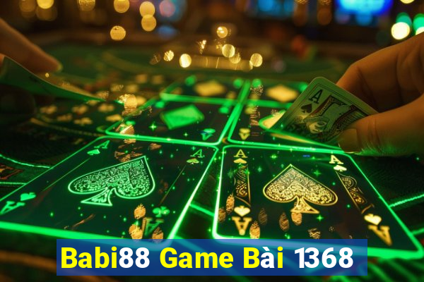 Babi88 Game Bài 1368